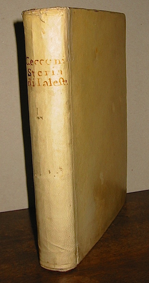 Leonardo Cecconi Storia di Palestrina città  del prisco Lazio... illustrata con antiche iscrizioni e notizie finora inedite 1756 Ascoli per Niccola Ricci stampator pubblico, e del Palazzo Apost.